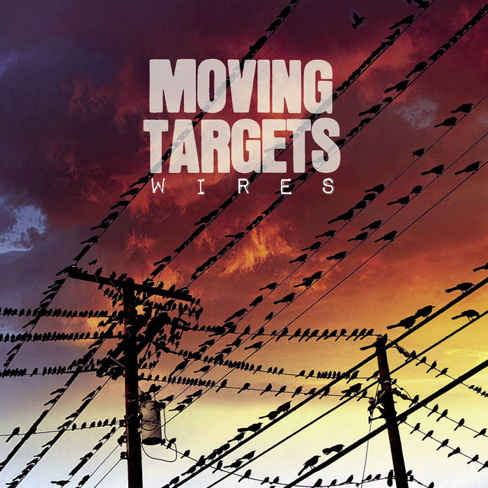 Moving Targets - Wires - LP (2019)